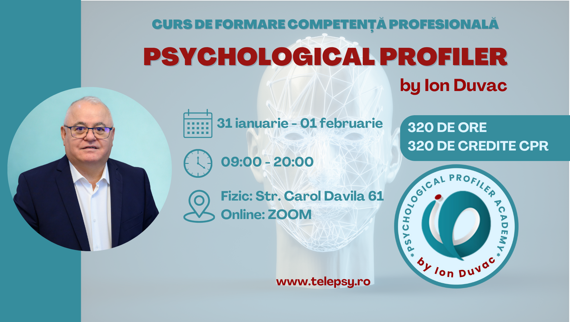 Psychological Profiler Academy – Înscriere modul I – by Dr. Ion Duvac Psychological Profiler Academy – Înscriere modul I – by Dr. Ion Duvac